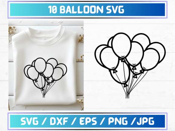 Strategic Use of 10 Balloon SVG Files for Creative and Operational Success